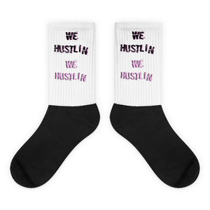 We Hustlin Black foot socks